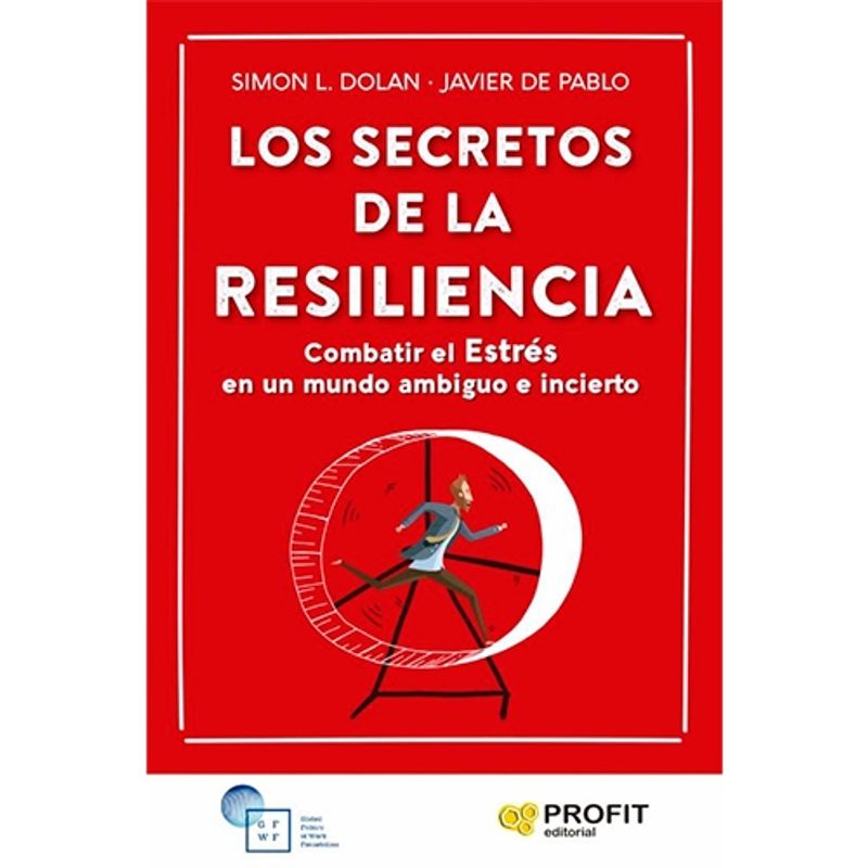 PROFIT - Los Secretos De La Resiliencia