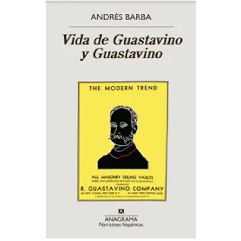 ANAGRAMA - Vida De Guastavino Y Guastavino