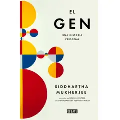 DEBATE - El gen edición en castellano - Siddhartha Mukherjee