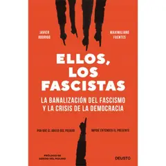 DEUSTO EDICIONES - Ellos Los Fascistas