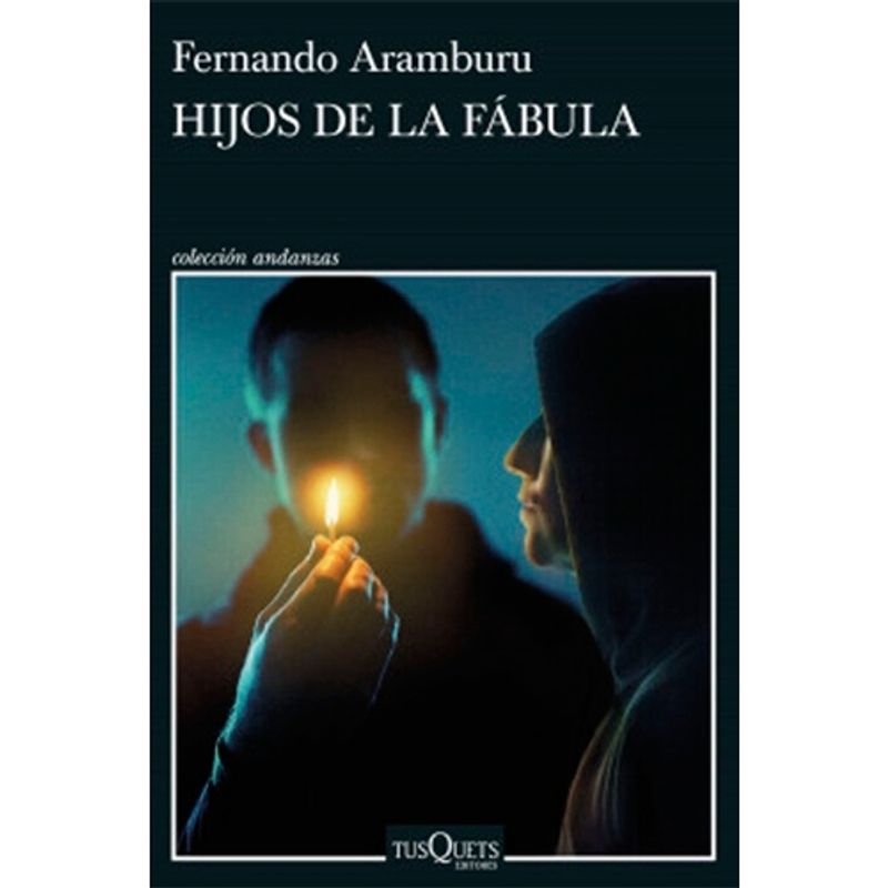 TUSQUETS - Hijos De La Fabula
