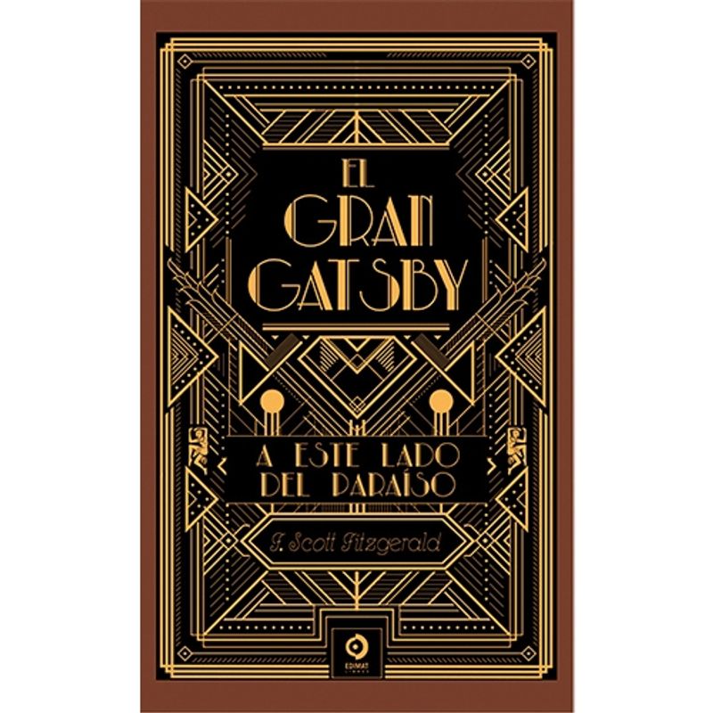 ANTARTICA LIBROS - El Gran Gatsby. A Este Lado Del Paraiso (TD)