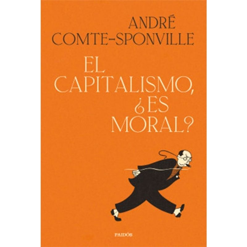 PAIDOS - El Capitalismo, ¿Es Moral?