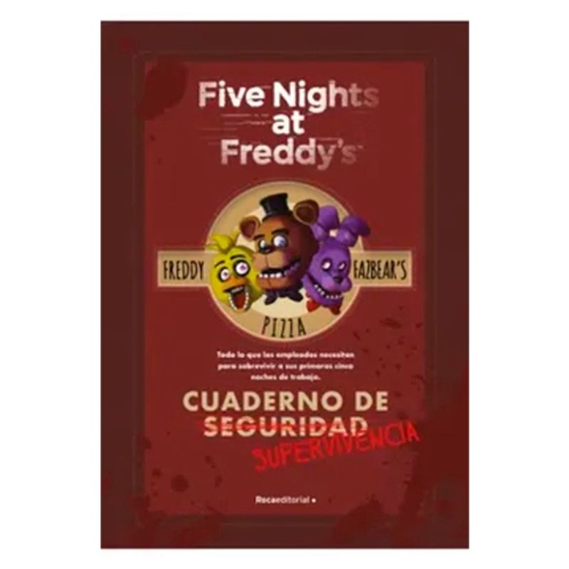 ROCA - Five Nights At Freddy s. Cuaderno De Supervivencia