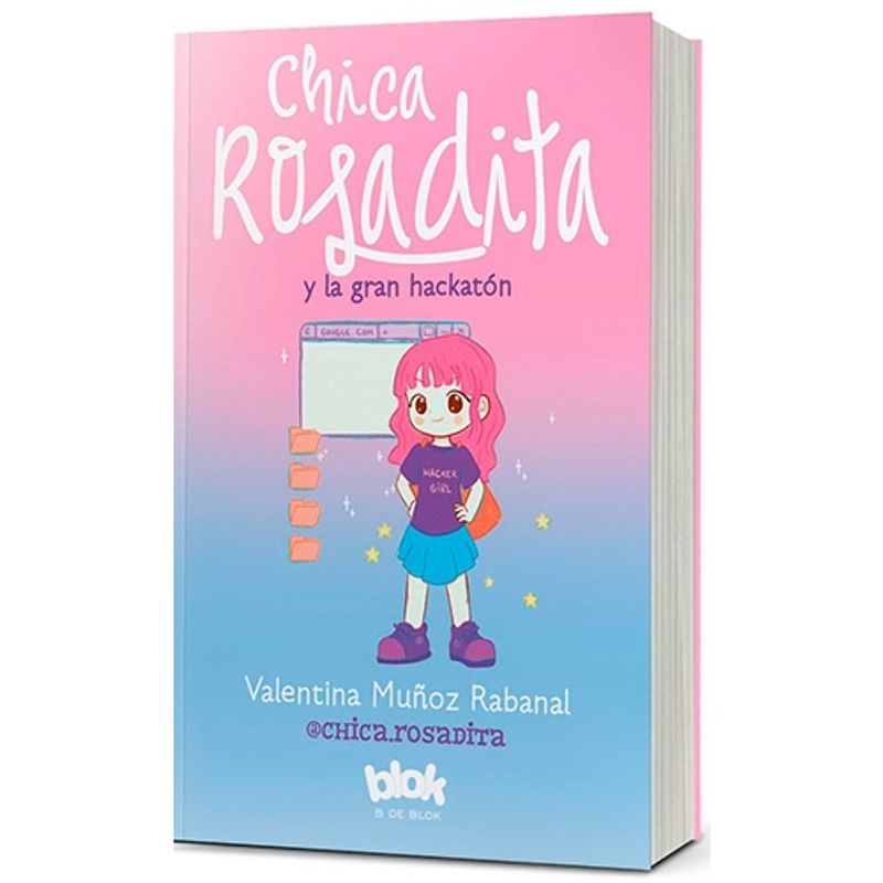 B DE BLOK - CHICA ROSADITA Y LA GRAN HACKATON