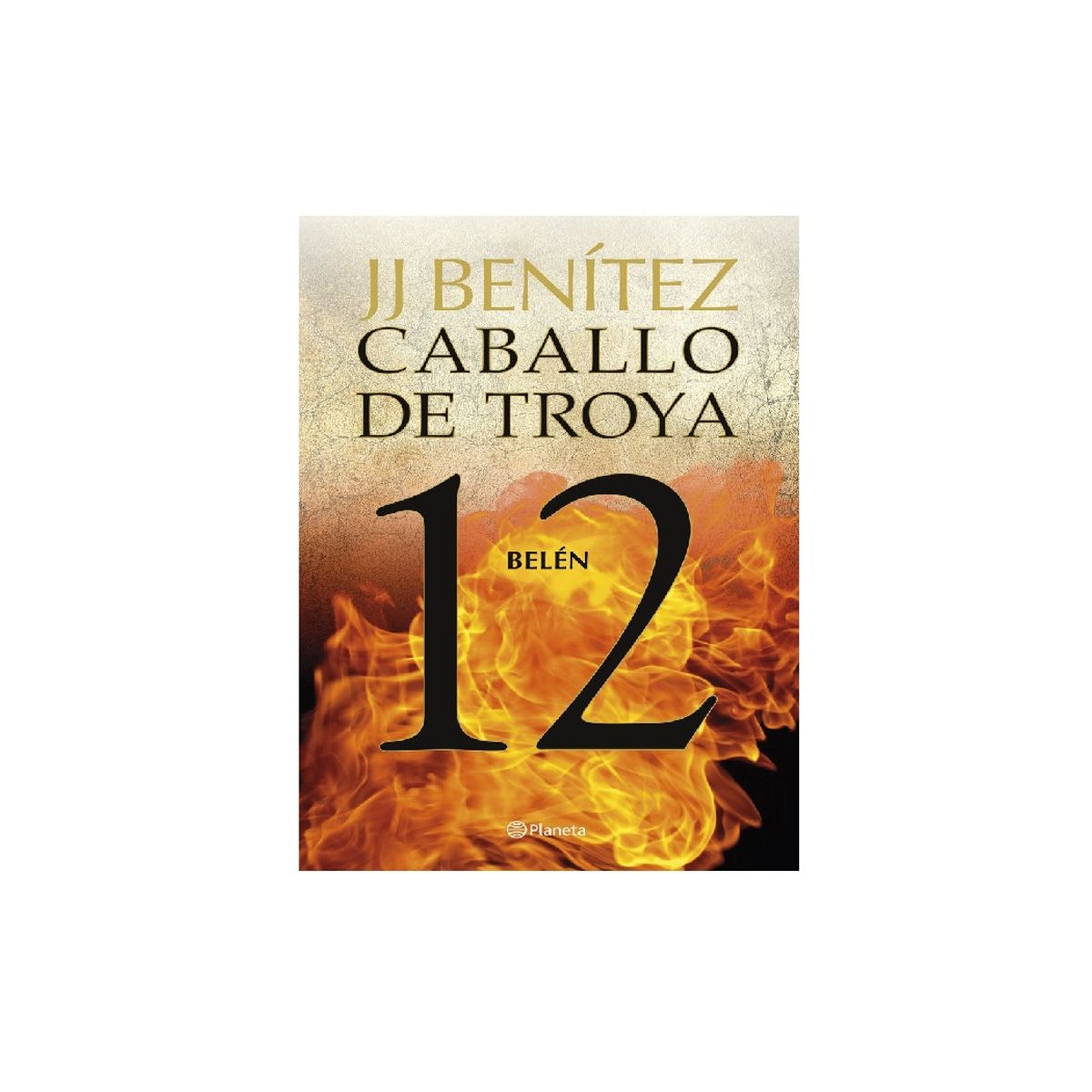 PLANETA - CABALLO DE TROYA 12 BELEN