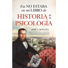 ALMUZARA EDITORIAL - Eso No Estaba En Mi Libro de Historia de la Psicología