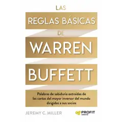 PROFIT - Las Reglas Básicas De Warren Buffet