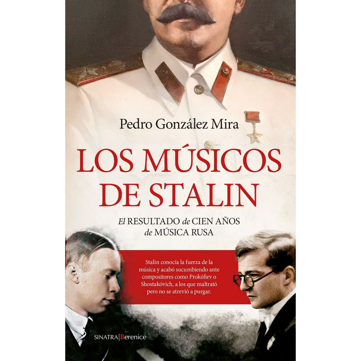 ALMUZARA EDITORIAL - Los músicos de Stalin