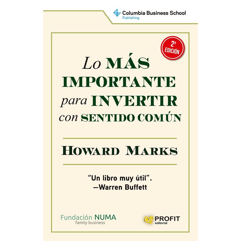 PROFIT - Lo Mas Importante Para Invertir Con Sentido Comun 2Ed