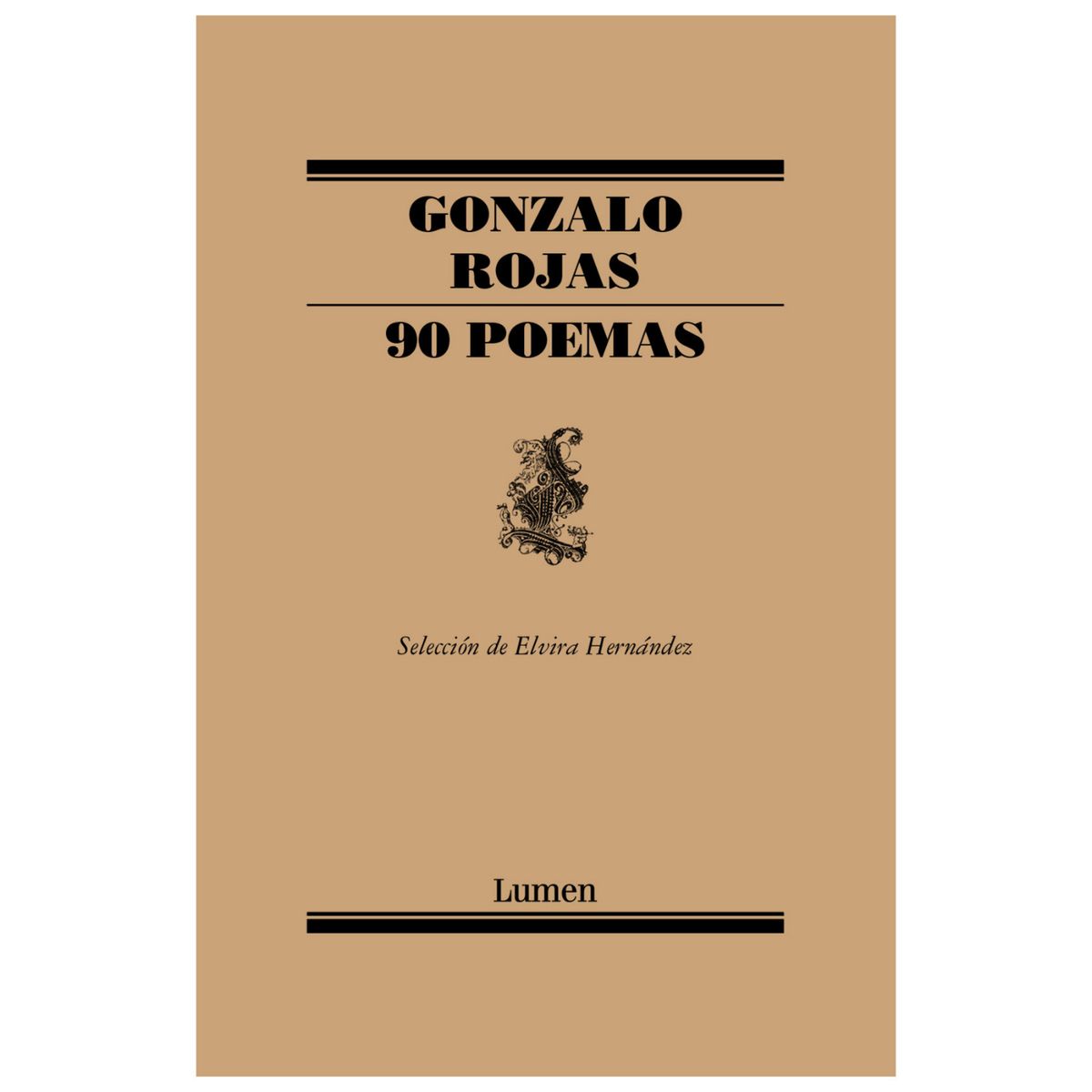 LUMEN - 90 Poemas - Autor(a):  Gonzalo Rojas