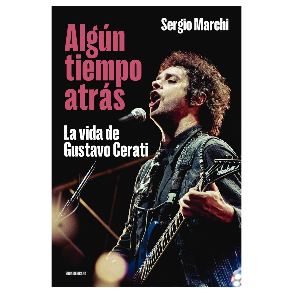 SUDAMERICANA - Algun Tiempo Atras: La Vida De Gustavo C