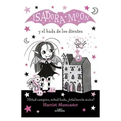 ALFAGUARA - Isadora Moon Y El Hada De Los Dientes