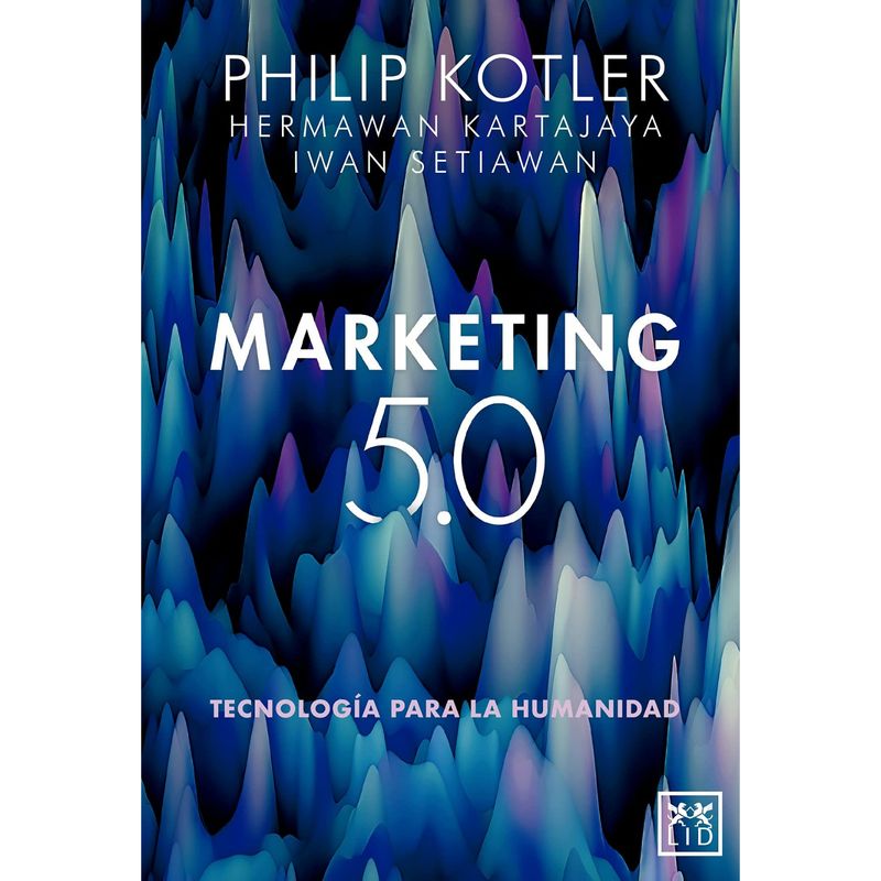 ALMUZARA EDITORIAL - Marketing 5.0 - Autor(a):  Philip Kotler