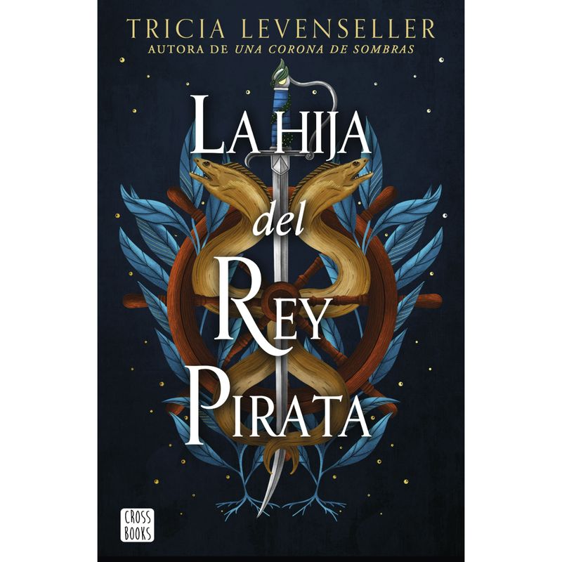 CROSS BOOKS - La Hija Del Rey Pirata