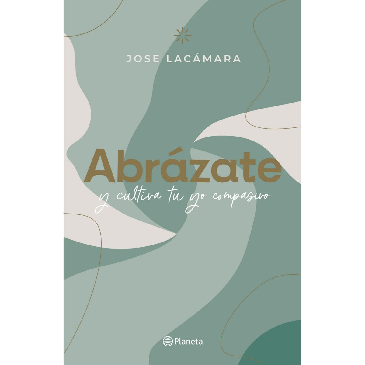 PLANETA - Abrázate - Autor(a):  María José Lacámara