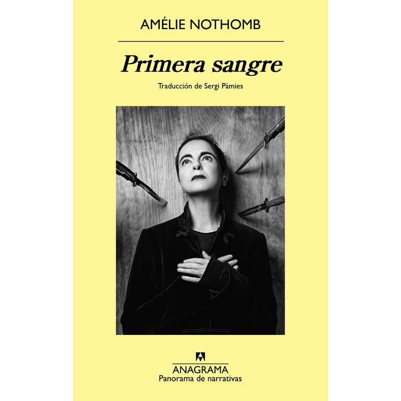 ANAGRAMA - Primera Sangre - Autor(a):  Amelie Nothomb