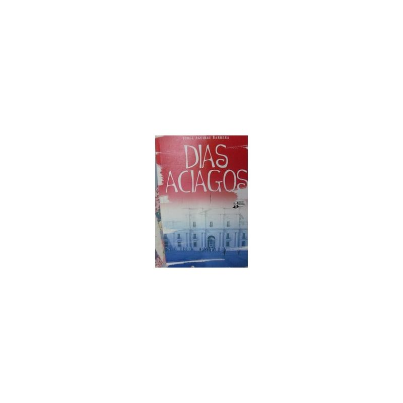 ANTARTICA LIBROS - Dias Aciagos