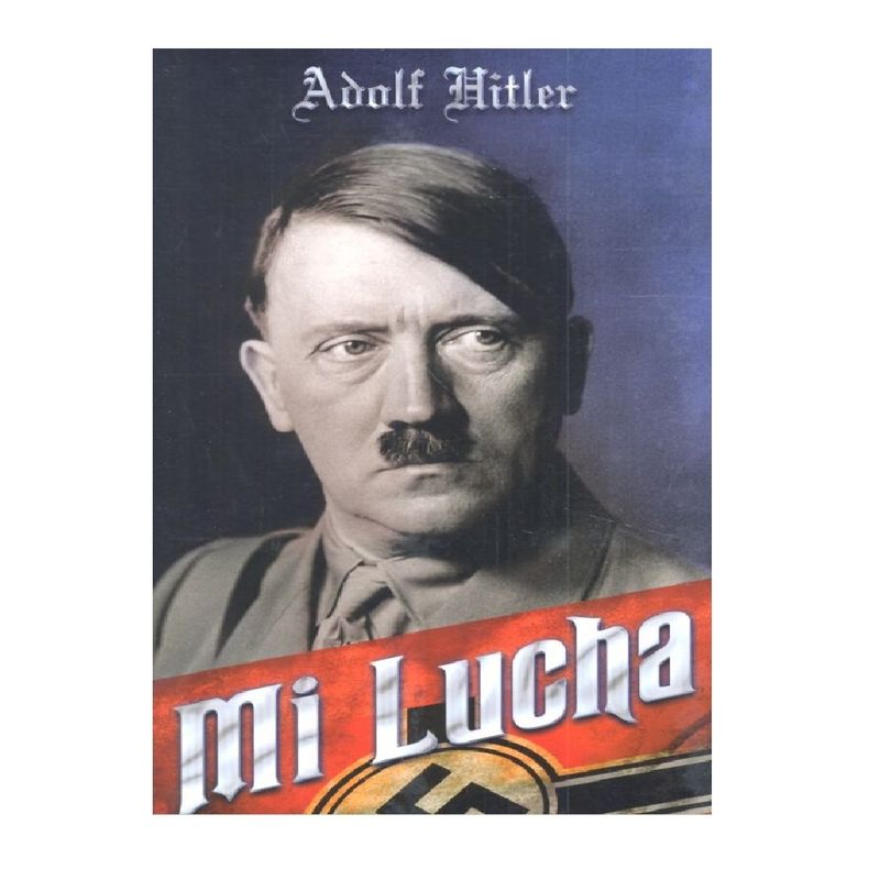 GENERICO - MI LUCHA . HITLER,  ADOLF