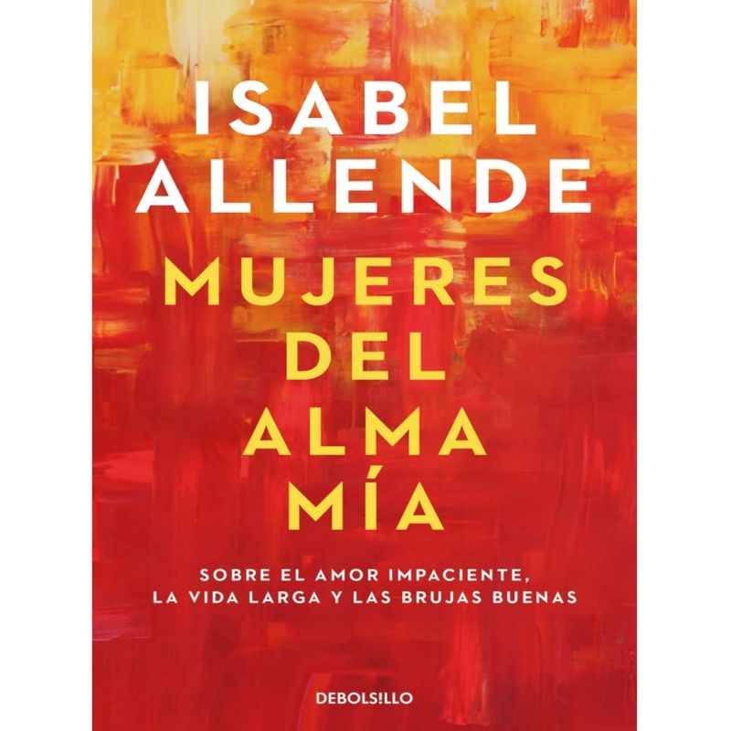 PENGUIN RANDOM HOUSE - LIBRO MUJERES DEL ALMA MIA Penguin Random House