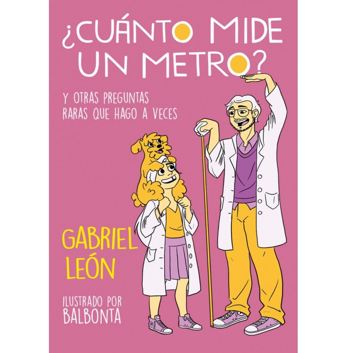 PENGUIN RANDOM HOUSE - LIBRO ¿CUANTO MIDE UN METRO?