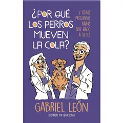 PENGUIN RANDOM HOUSE - LIBRO POR QUE LOS PERROS MUEVEN LA COLA