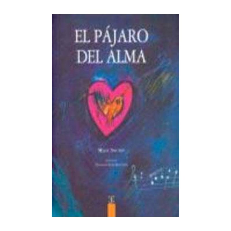 ANTARTICA LIBROS - El Pajaro Del Alma