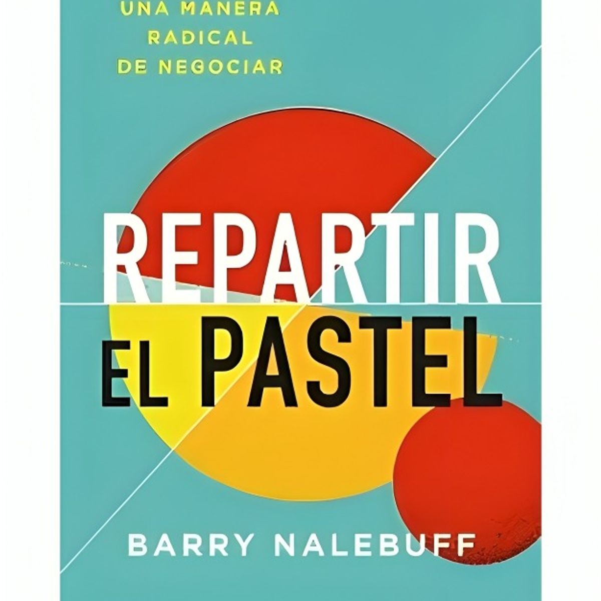 TOP10BOOKS - LIBRO Repartir El Pastel - Repartir El Pastel