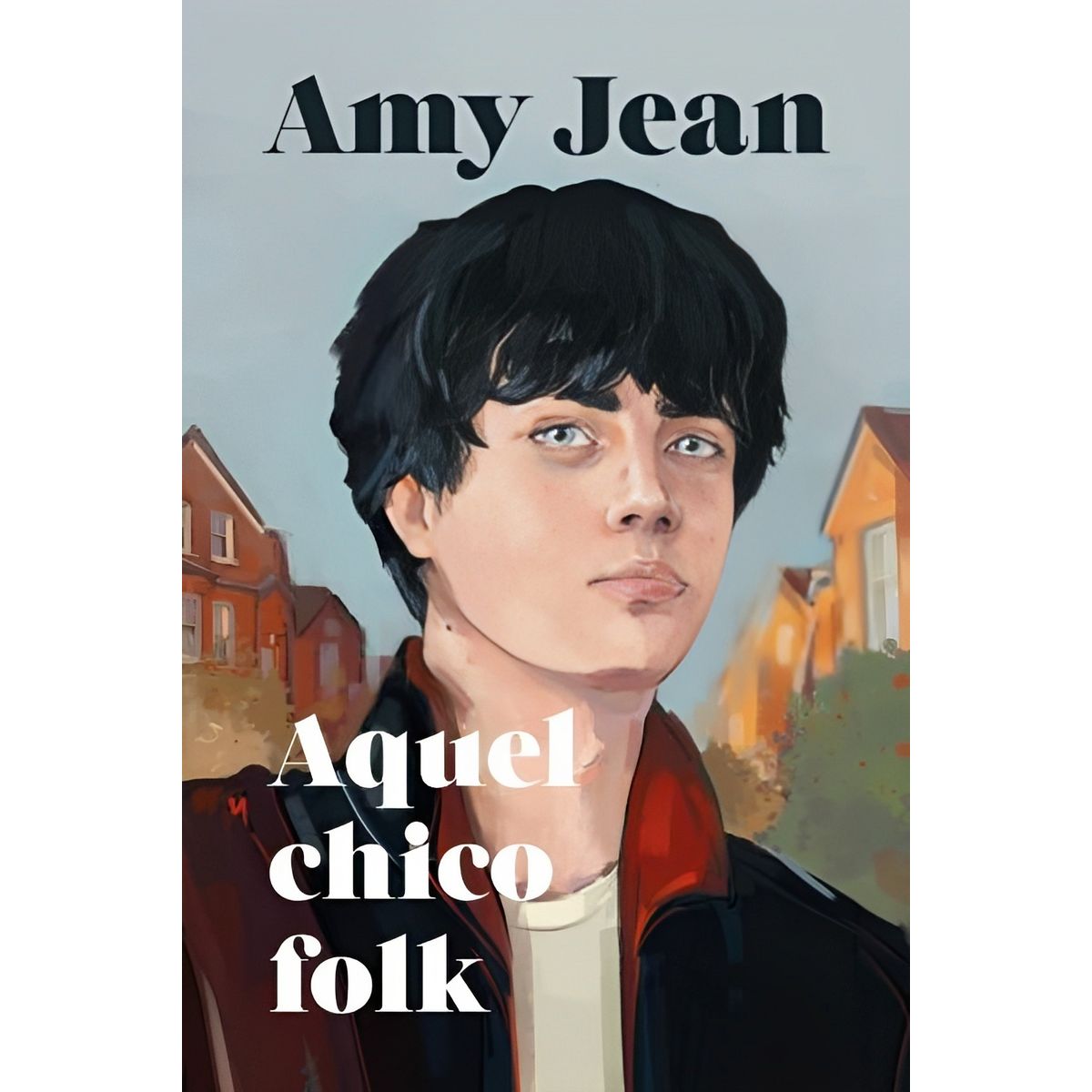 TOP10BOOKS - LIBRO Aquel Chico Folk - Aquel Chico Folk