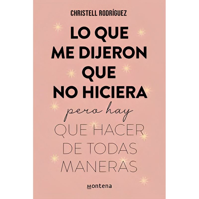 TOP10BOOKS - LIBRO LO QUE ME DIJERON QUE NO HICIERA /300