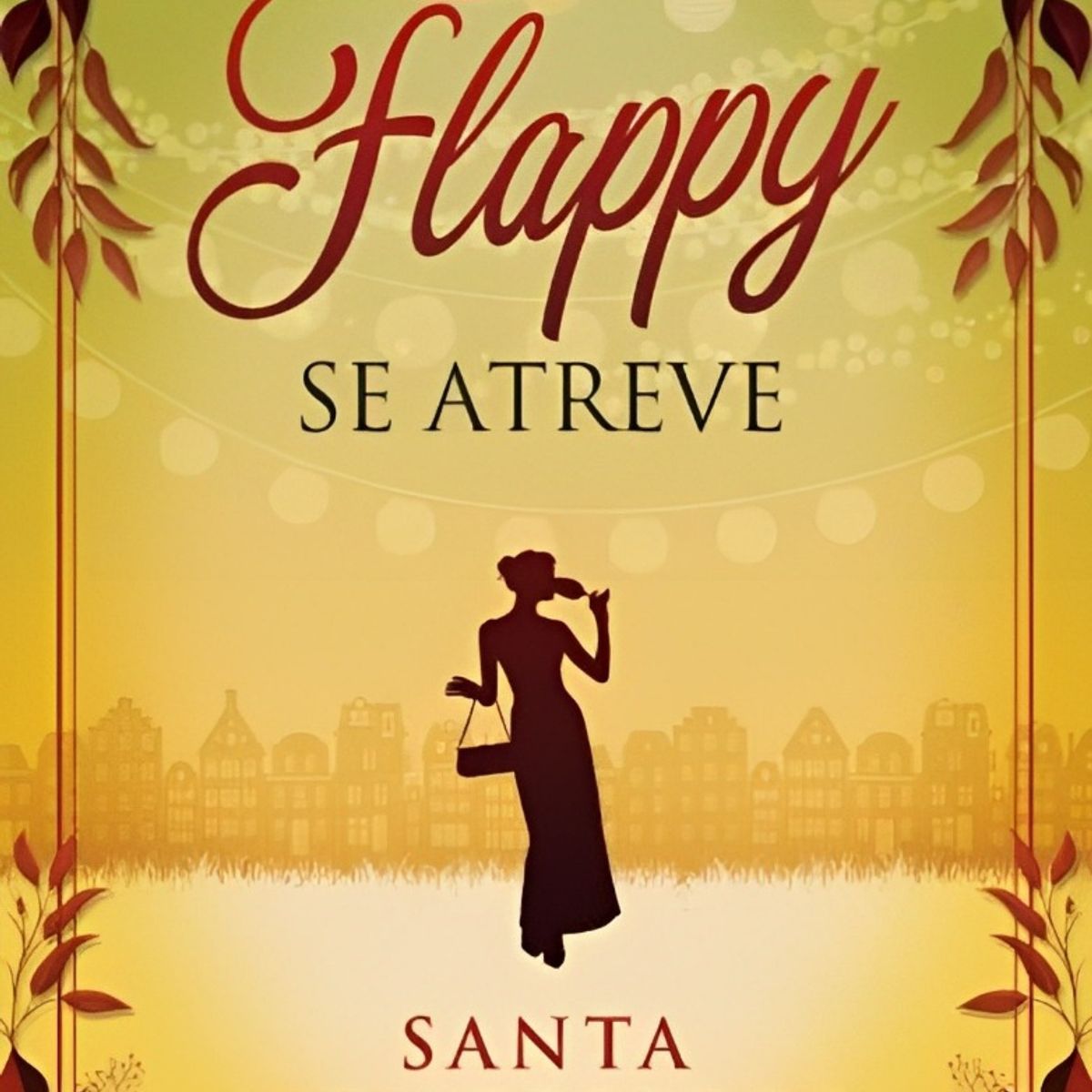 TOP10BOOKS - LIBRO Flappy Se Atreve - Flappy Se Atreve