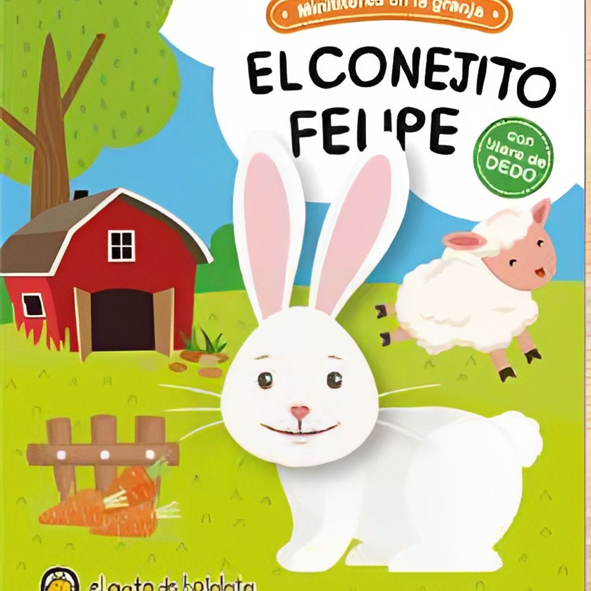 TOP10BOOKS - LIBRO El Conejito Felipe - El Conejito Felipe