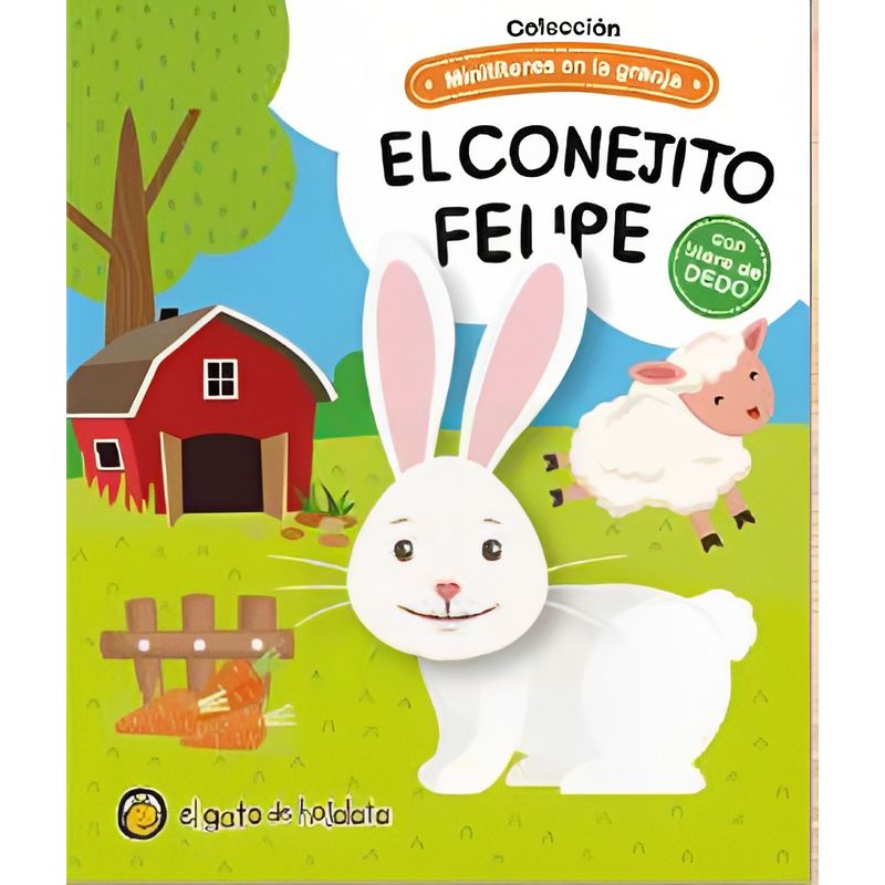 TOP10BOOKS - LIBRO EL CONEJITO FELIPE / VARIOS AUTORES / EL GATO DE HOJALATA
