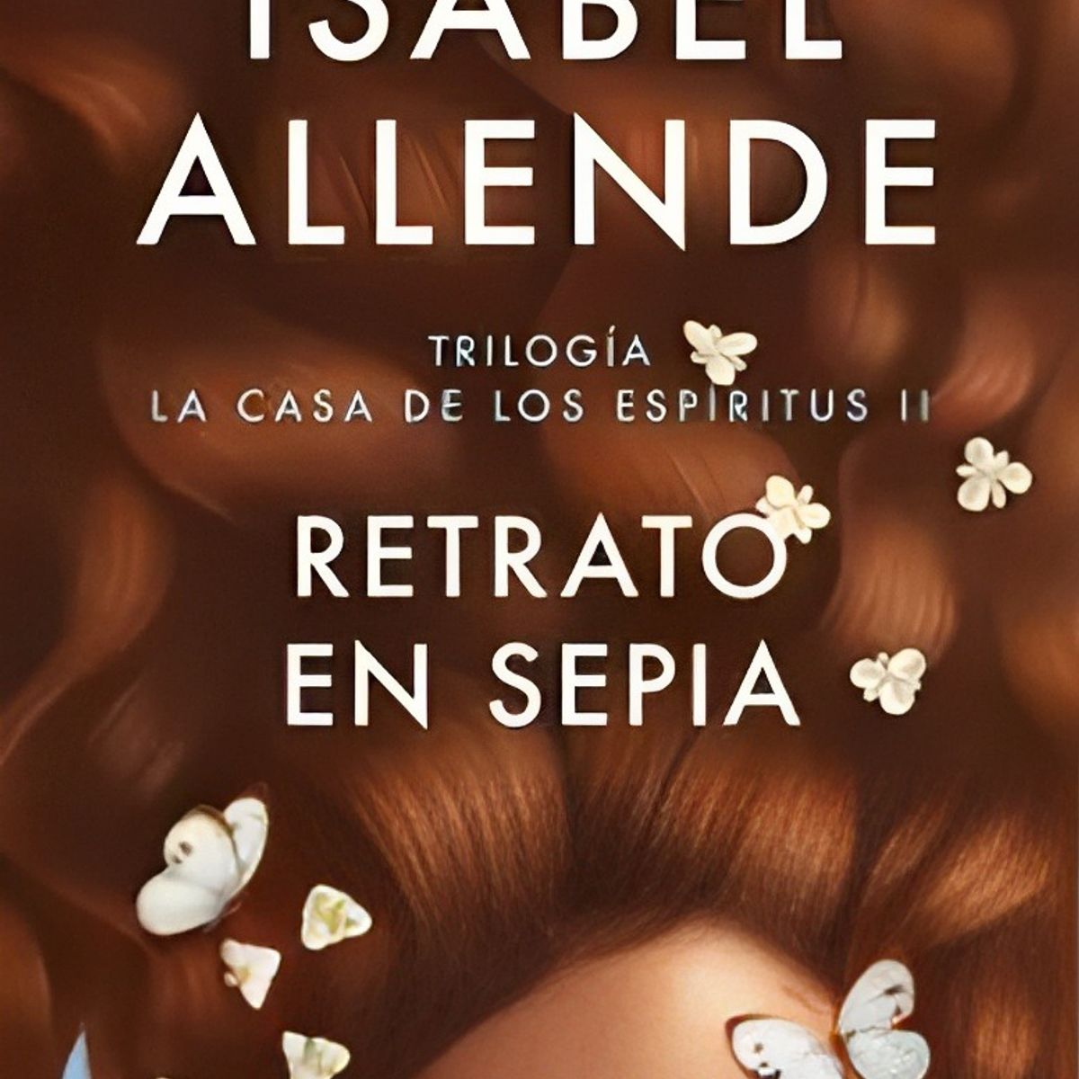 TOP10BOOKS - LIBRO Retrato En Sepia - Retrato En Sepia