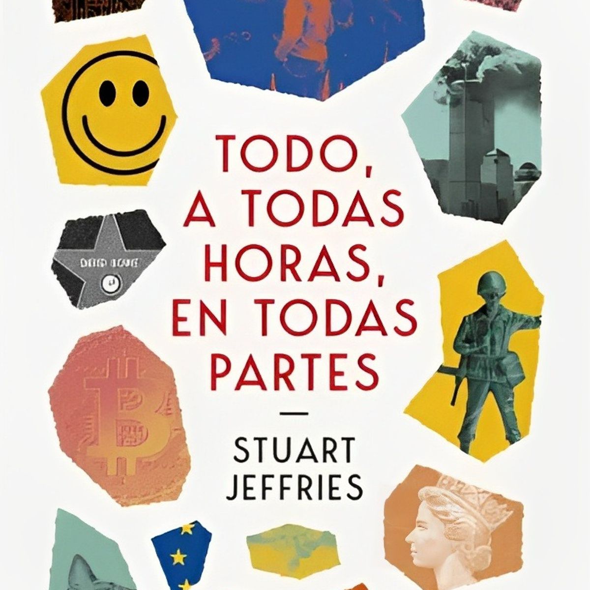 TOP10BOOKS - LIBRO Todo A Todas Horas En Todas Partes - Todo A Todas Horas En Todas Partes