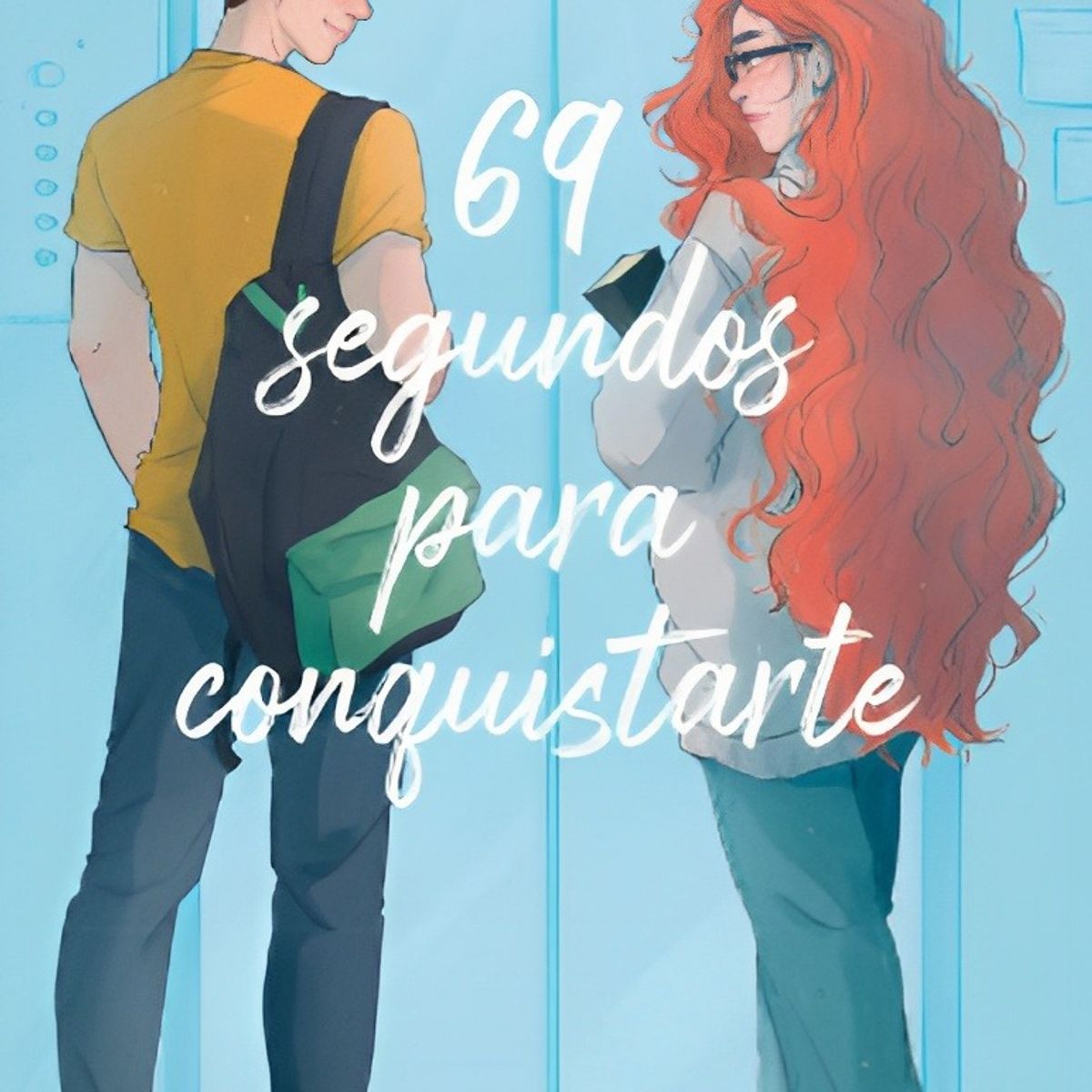TOP10BOOKS - LIBRO 69 Segundos Para Conquistarte - 69 Segundos Para Conquistarte
