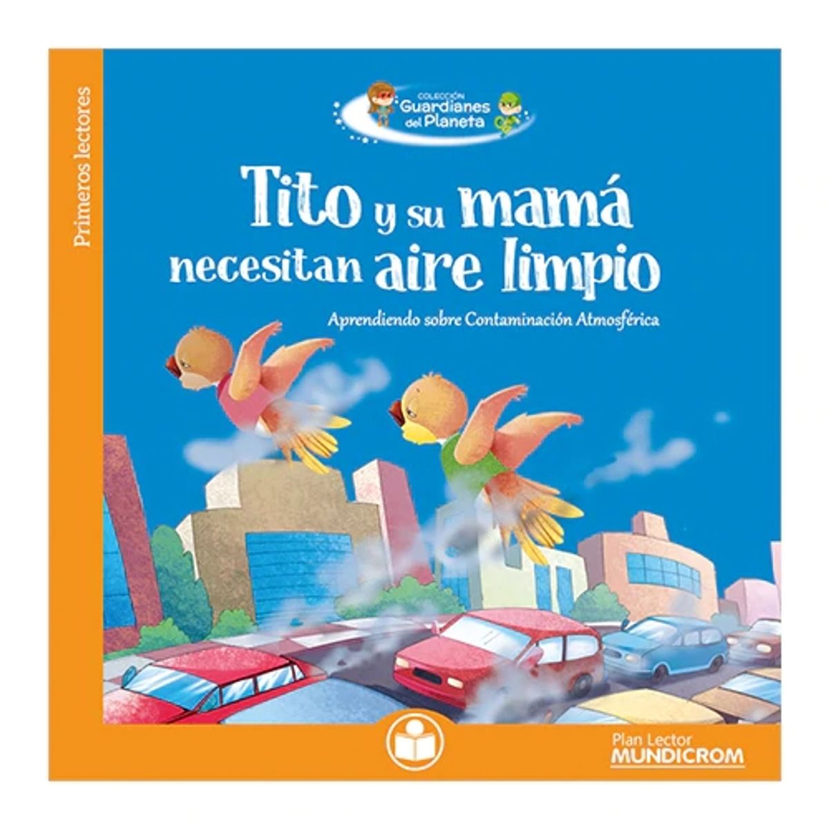 MUNDICROM - Tito Y Su Mamá Necesitan Aire Limpio - Mundicrom