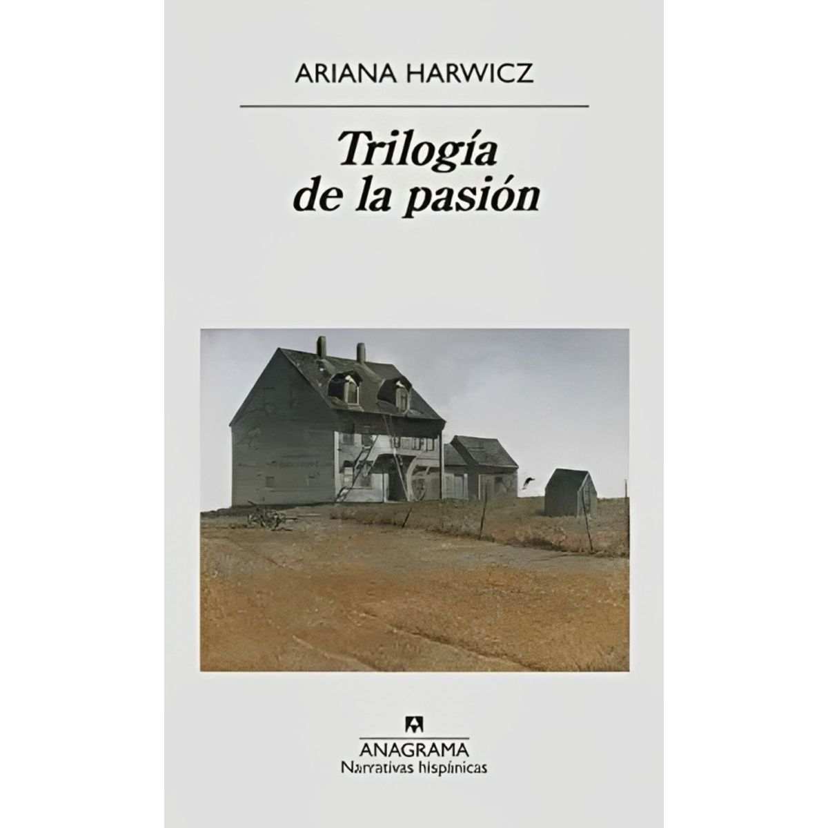 TOP10BOOKS - LIBRO Trilogia De La Pasion - Ariana Harwicz