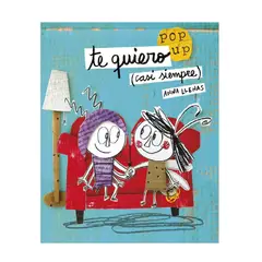 TIMUNMAS - TE QUIERO CASI SIEMPRE UN LIBRO POP UP