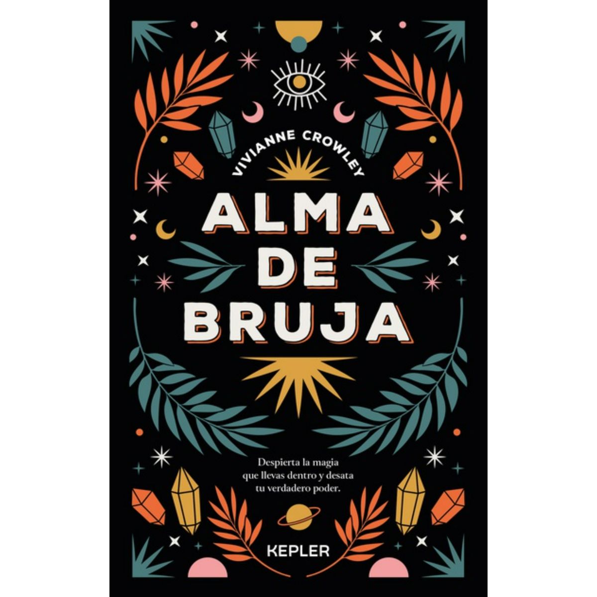 KEPLER - Alma De Bruja - Autor(a):  Vivianne Crowley