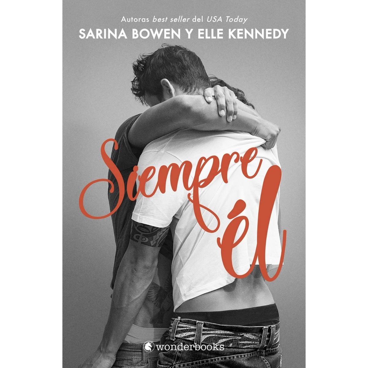 RETAILEXPRESS - El Siempre - Autor(a):  Sarina Bowen