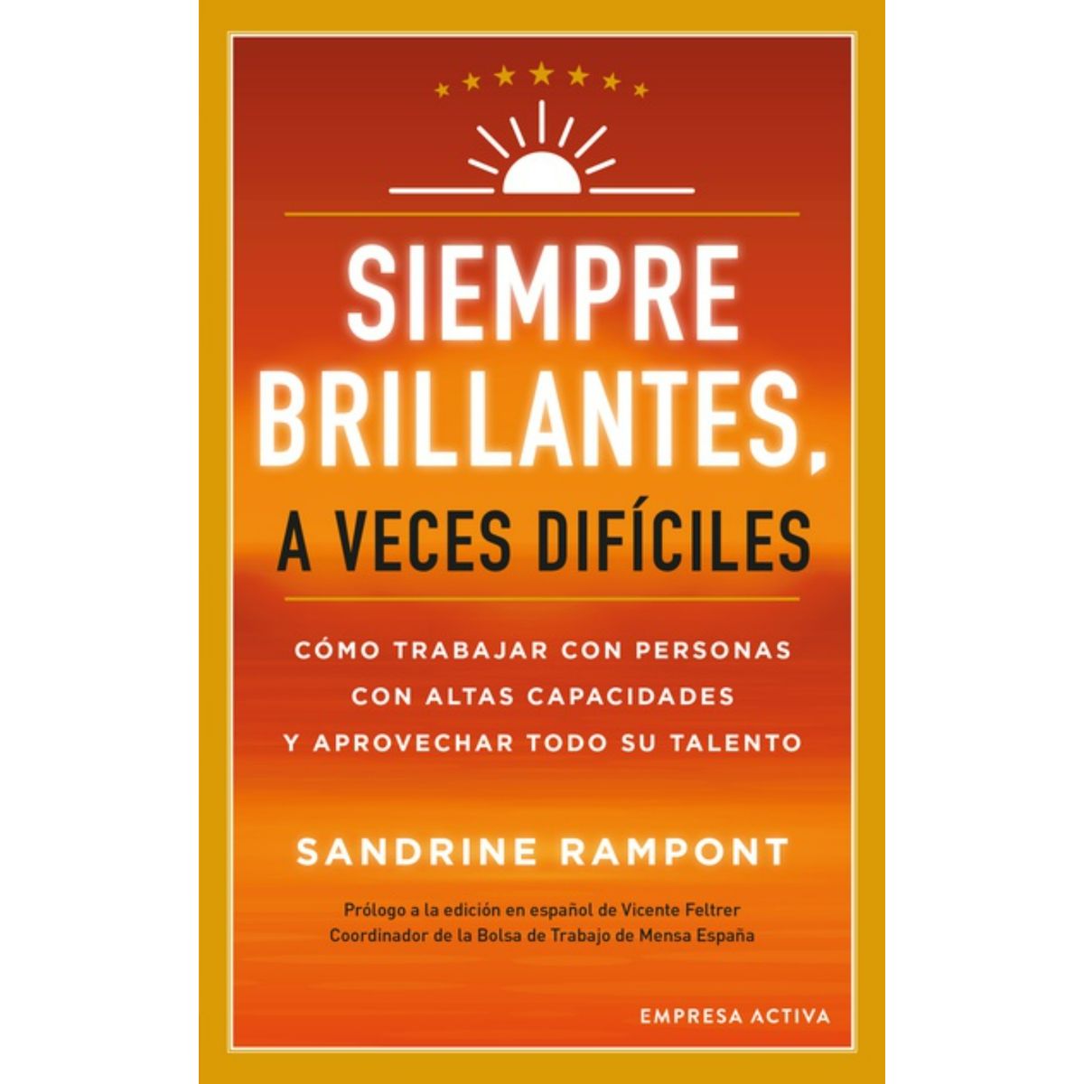 EMPRESA ACTIVA - Siempre Brillantes, A Veces Difíciles