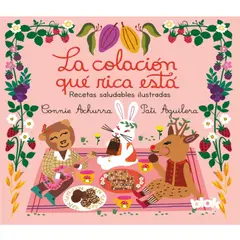 PENGUIN RANDOM HOUSE - LIBRO LA COLACION QUE RICA ESTA