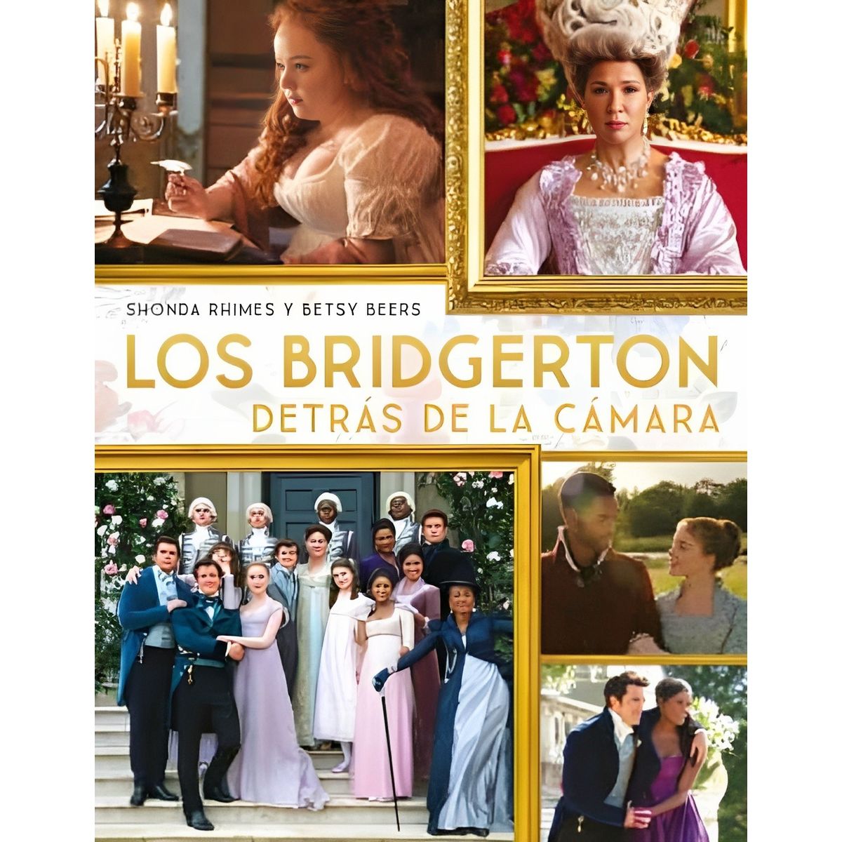TOP10BOOKS - LIBRO Los Bridgerton Detrás De La Cámara - Los Bridgerton Detrás De La Cámara