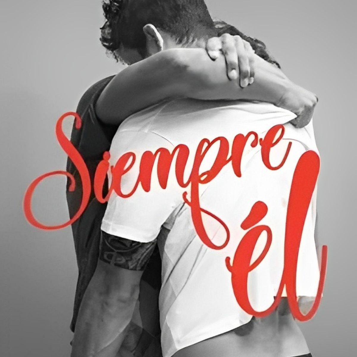 TOP10BOOKS - LIBRO Siempre Él - Sarina Kennedy, Elle Bowen