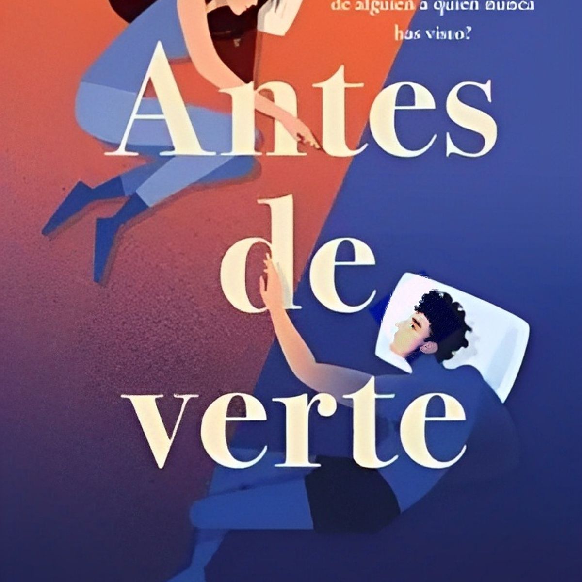 TOP10BOOKS - LIBRO Antes De Verte - Antes De Verte
