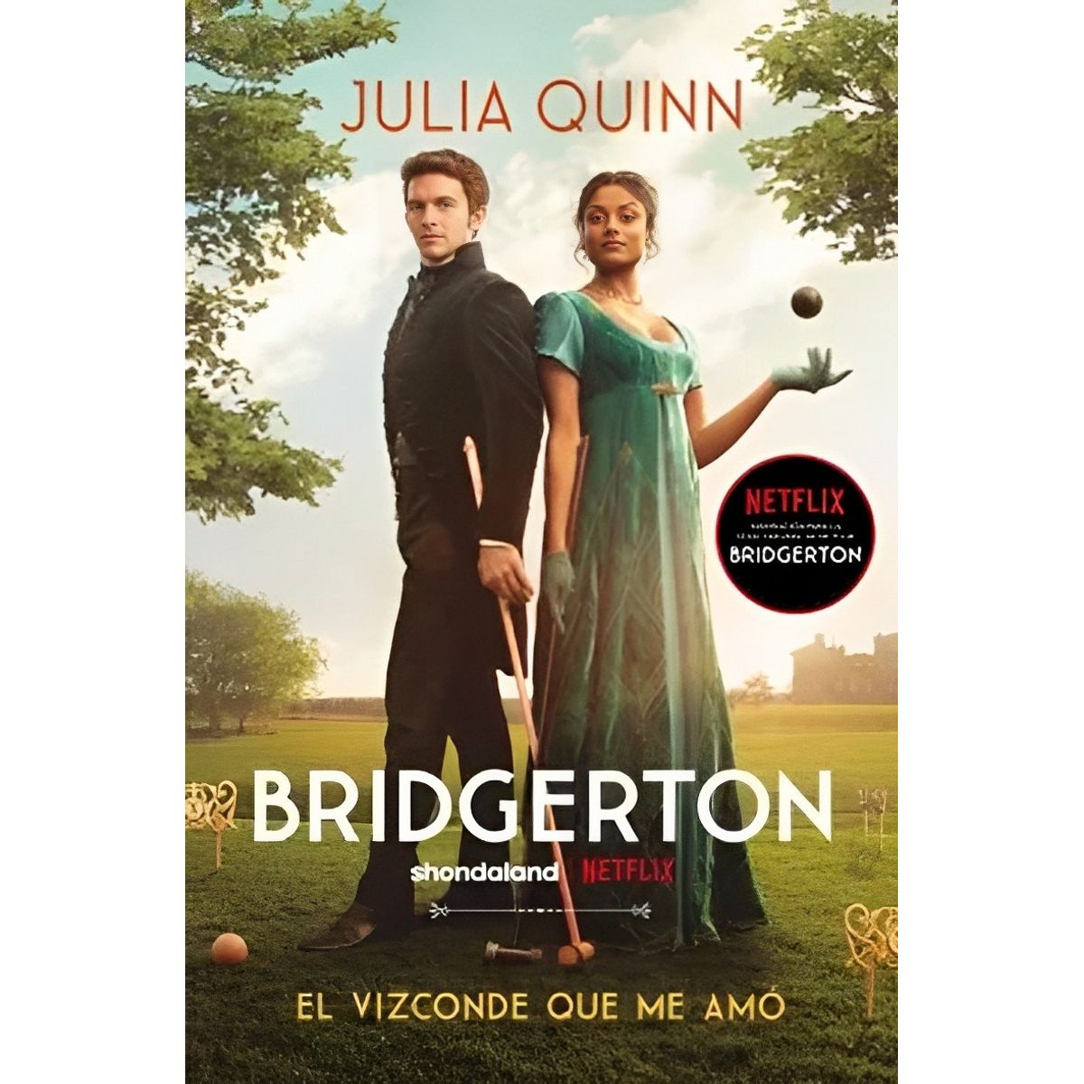 TOP10BOOKS - LIBRO El Vizconde Que Me Amó (bridgerton 2) - Julia Quinn