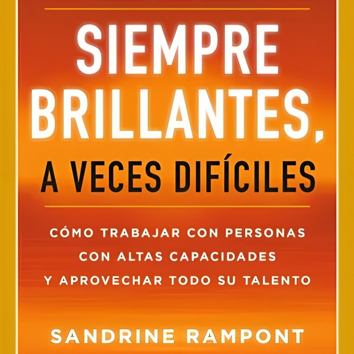 TOP10BOOKS - LIBRO Siempre Brillantes, A Veces Difíciles