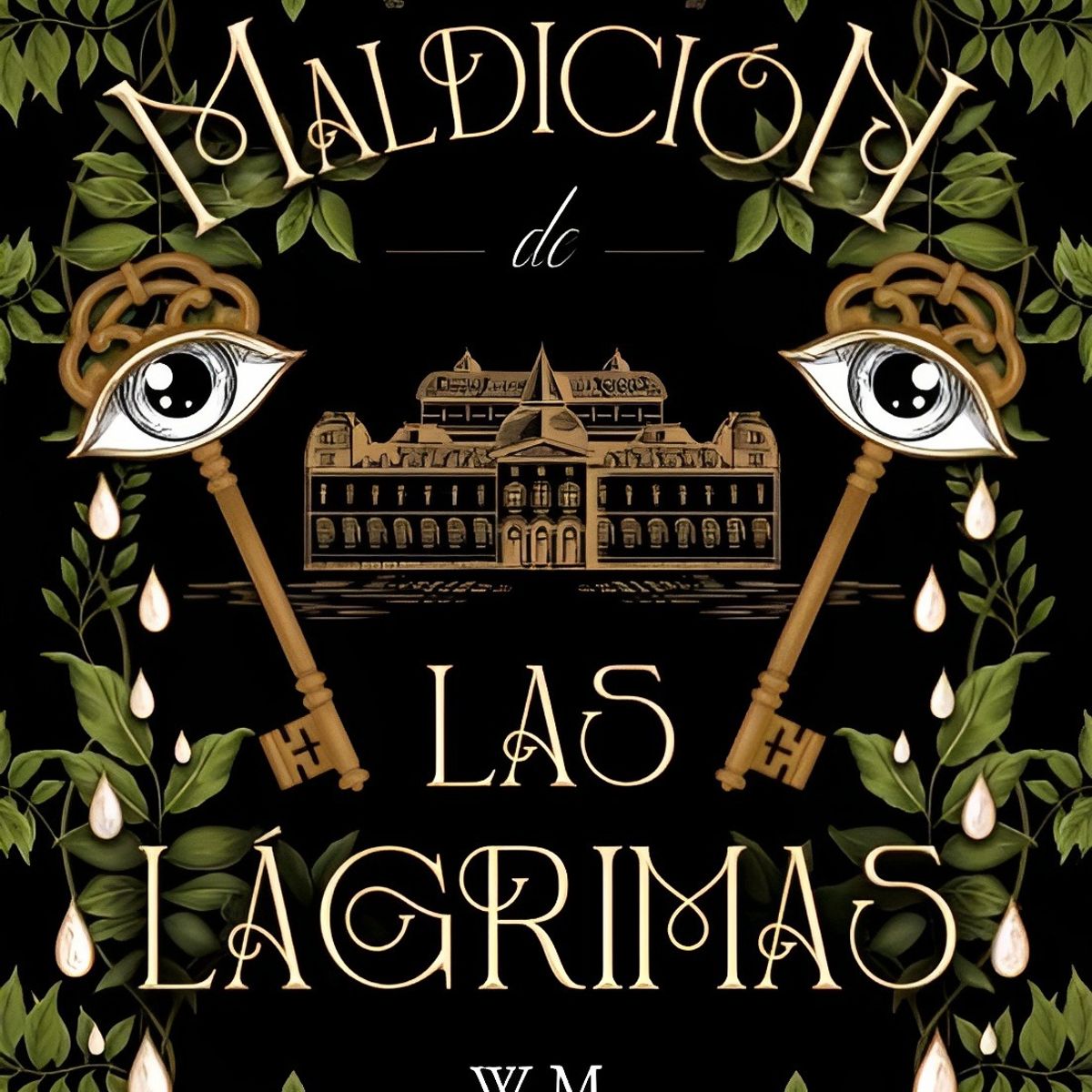 TOP10BOOKS - LIBRO La Maldición De Las Lágrimas - La Maldición De Las Lágrimas