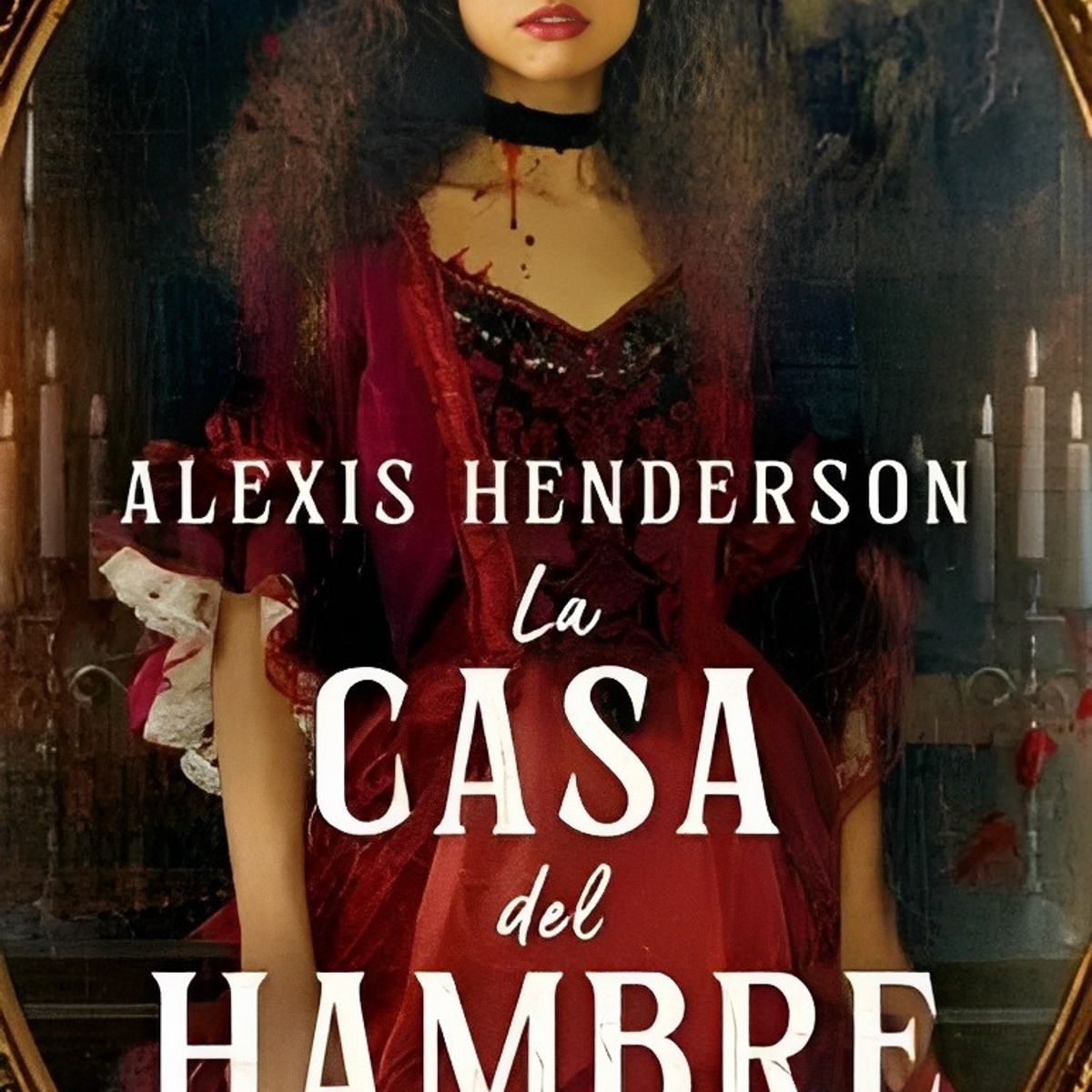 TOP10BOOKS - LIBRO La Casa Del Hambre - La Casa Del Hambre